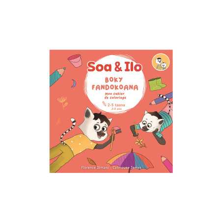 Soa Et Ilo-Cahier De Coloriage Pm 2-5Ans
