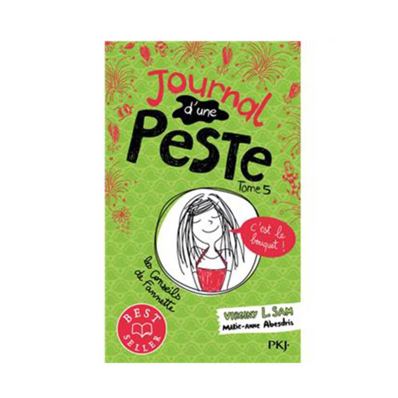 Journal d'une peste-tome 5-c'est le bouquet !
