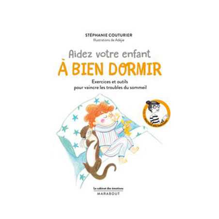 Le cabinet des émotions:aidez votre enfant a bien dormir