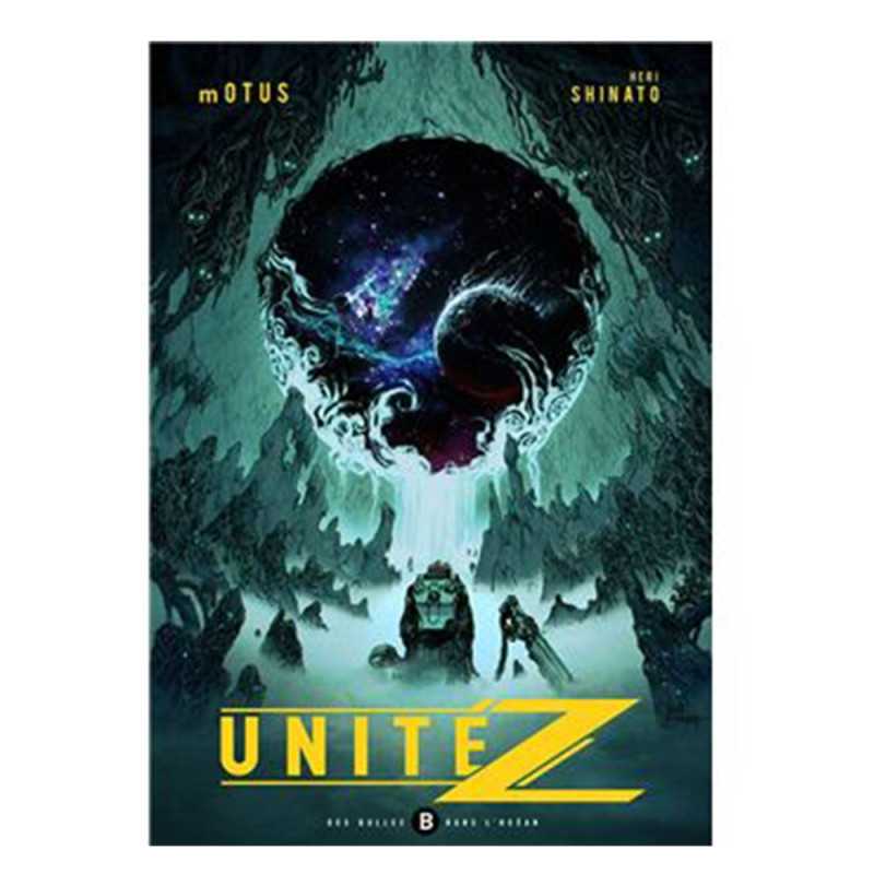 Unité z-Tome 1
