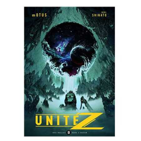 Unité z-Tome 1
