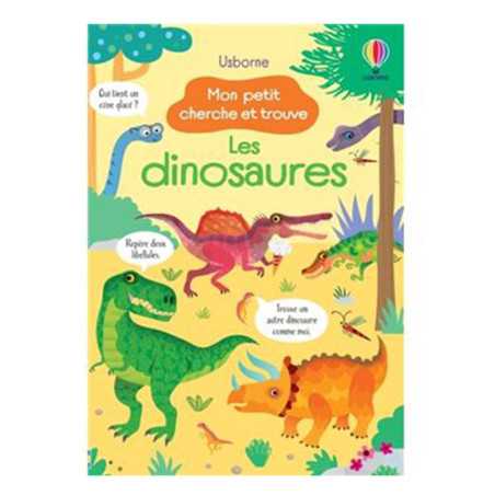 Les dinosaures-Mon petit cherche et trouve