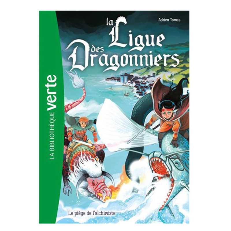 La ligue des dragonniers 03-Le piège de l'alchimiste