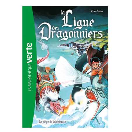 La ligue des dragonniers 03-Le piège de l'alchimiste