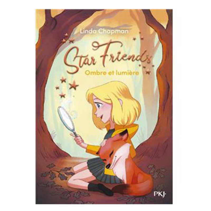 Star friends-Tome 5-Ombre et lumière